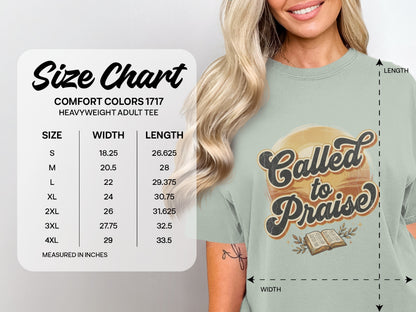 Comfort Colors heavyweight tee size chart with widths and lengths, and "Called to Praise" graphic.