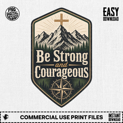 Mountains, cross, and compass with the text "Be Strong and Courageous".