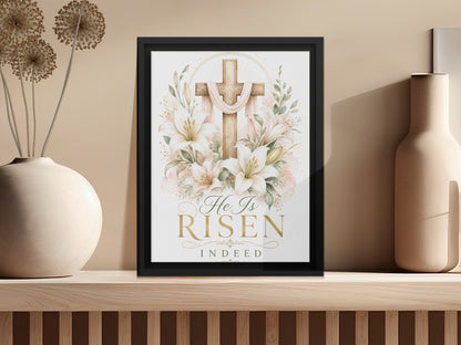 Easter artwork featuring a cross with lilies and the text "He Is Risen Indeed".