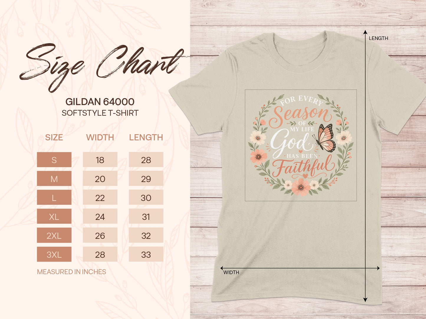 Gildan 64000 softstyle t-shirt size chart with "For Every Season of My Life God Has Been Faithful" graphic.