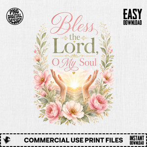 Bless the Lord O My Soul floral sunrise Scripture printable, Psalm 103:1