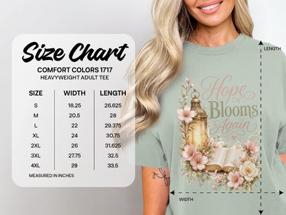 Size chart for Comfort Colors 1717 heavyweight adult tee. Text says "Hope Blooms Again".