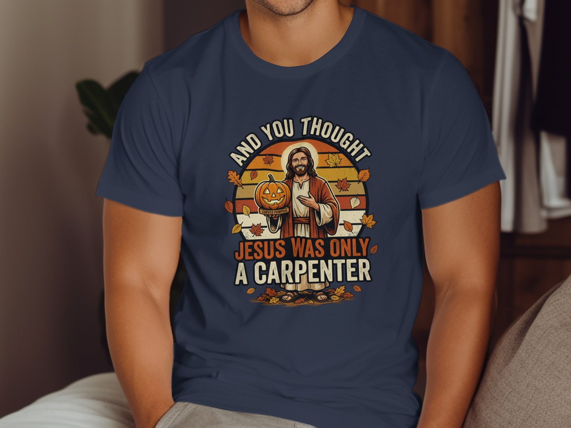 Jesus holding a pumpkin, with text "And you thought Jesus was only a carpenter".