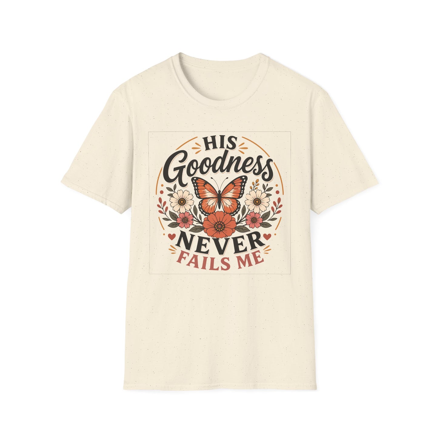 Christian Butterfly Shirt for Women – His Goodness Never Fails Me Faith Based Fl | Christian shirt | Custom Church Merch