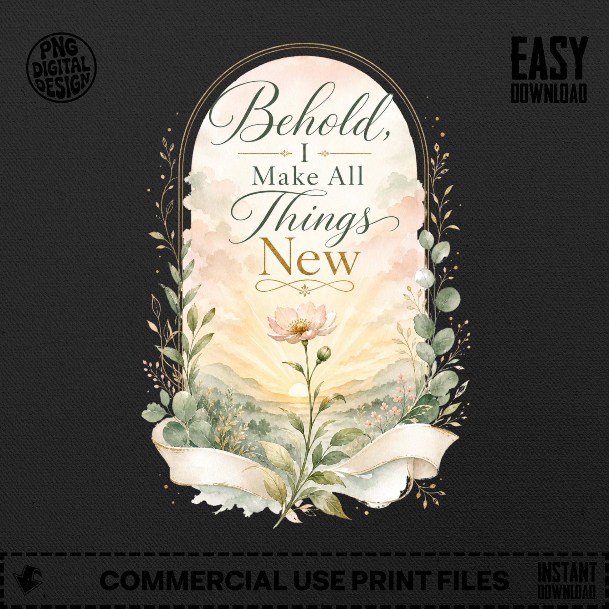Floral design with "Behold, I Make All Things New" text and sunset landscape.