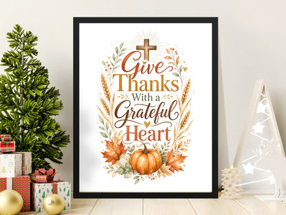 Framed artwork with "Give Thanks With a Grateful Heart" text, autumn leaves, and pumpkin.