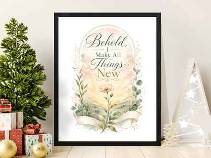 Framed art with text "Behold, I Make All Things New" and floral design.