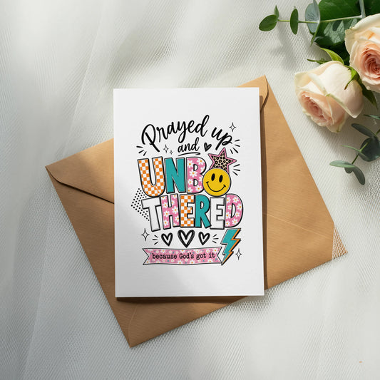 Card with "Prayed Up and Unbothered because God's got it" text on envelope.