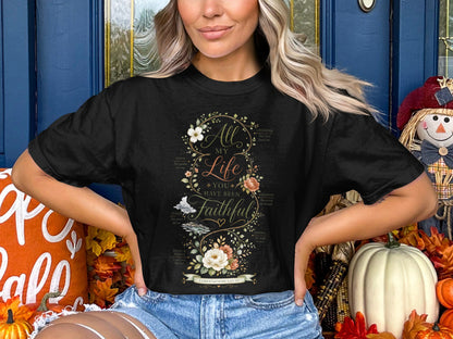 Black t-shirt with floral design and "All My Life You Have Been Faithful Lamentations 3:22-23".