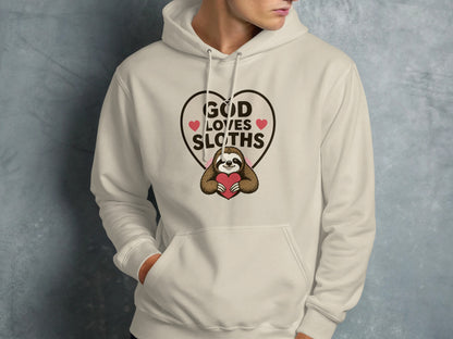 Cream hoodie with graphic of sloth holding heart, reading "GOD LOVES SLOTHS".