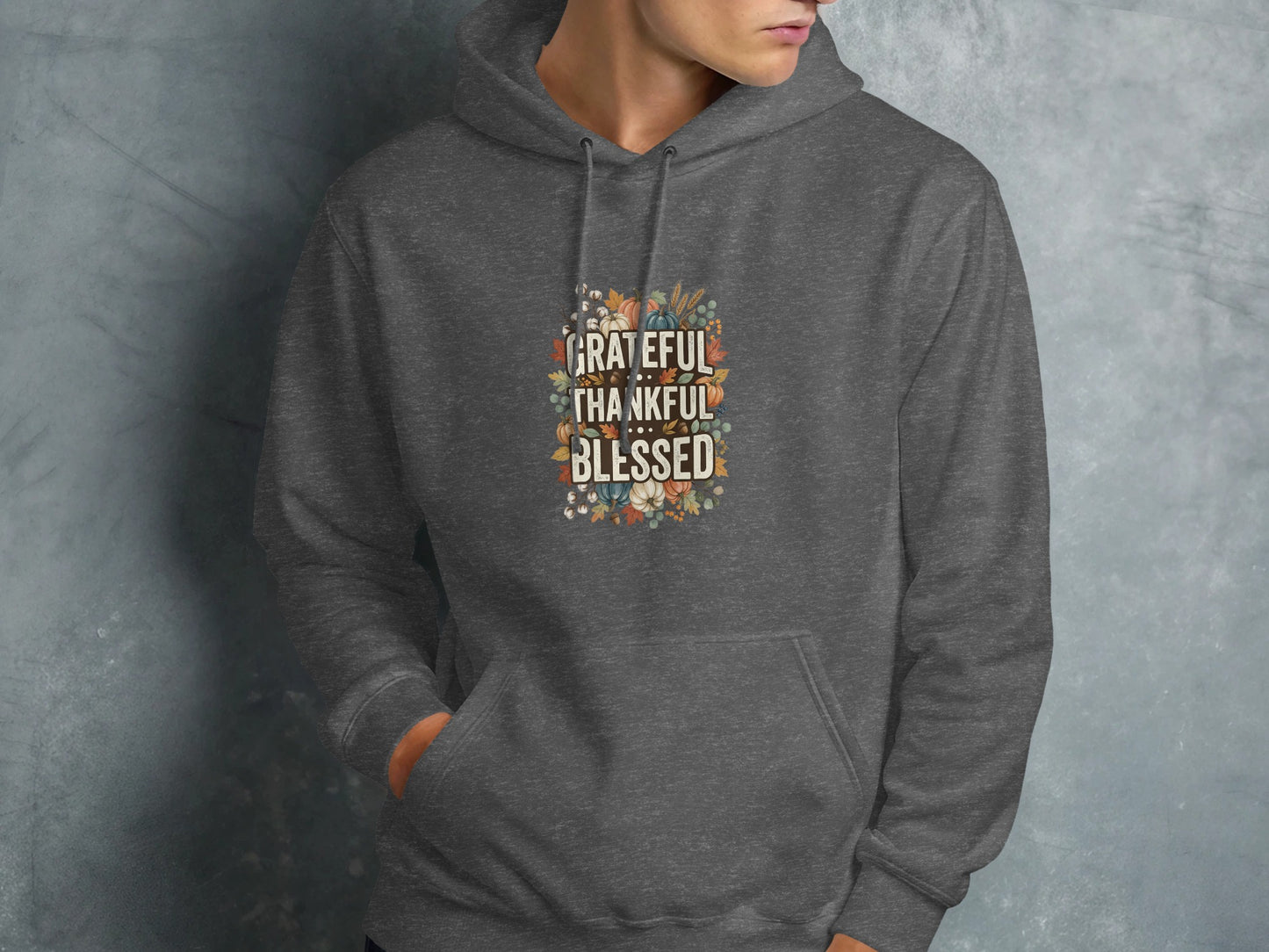 Dark grey hoodie with "Grateful Thankful Blessed" text and floral accents.