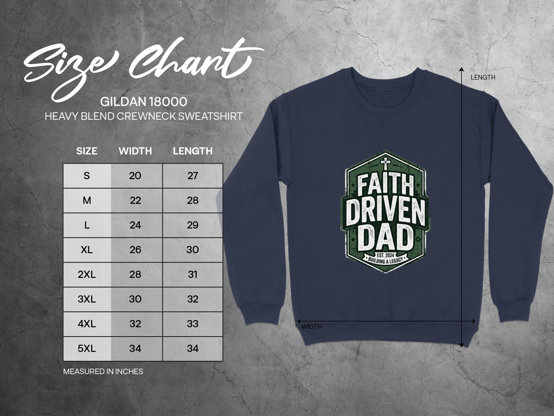 Gildan 18000 sweatshirt size chart with measurements and "Faith Driven Dad" graphic.