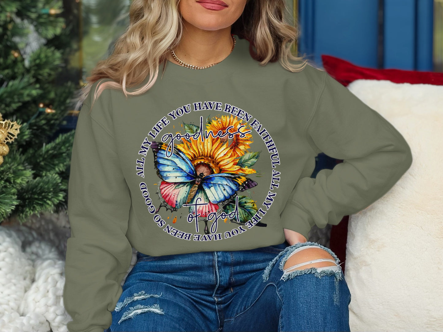 Sweatshirt with butterfly, sunflower, and text "All my life you have been so good".