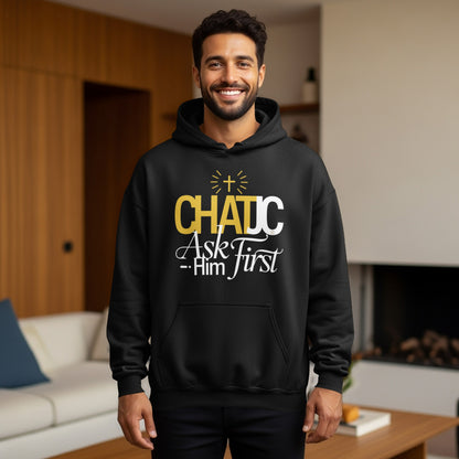 CHADC Ask Him First Christian Cross Faith Hoodie