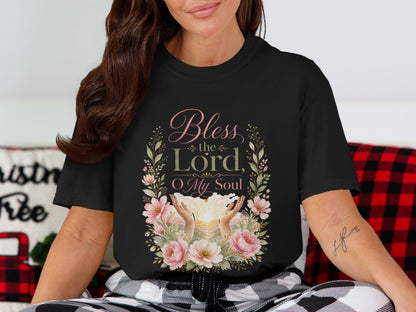 Black t-shirt with "Bless the Lord, O My Soul" design in floral wreath.