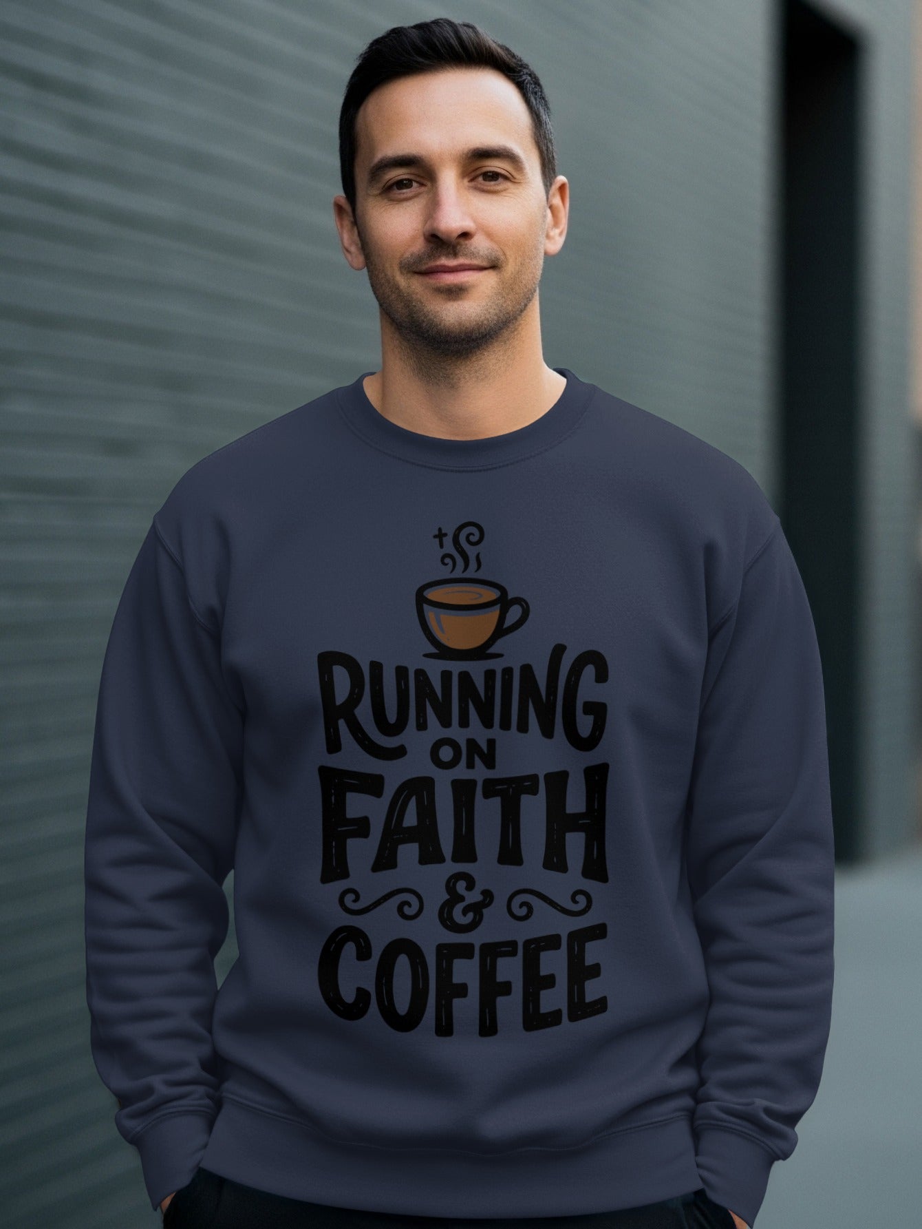 Man wearing navy sweatshirt with "Running on Faith & Coffee" text.
