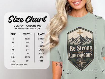 Comfort Colors 1717 heavyweight adult tee size chart with "Be Strong and Courageous" graphic.