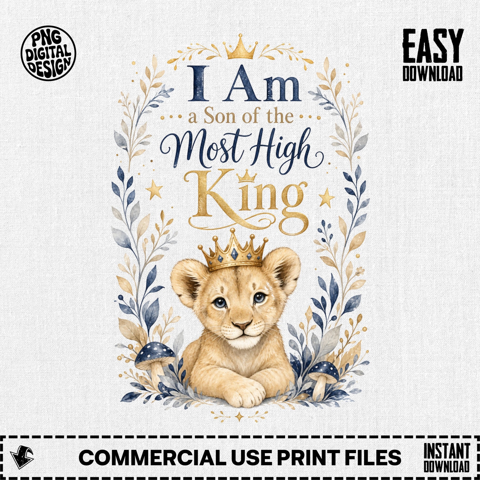 A crowned lion cub with text "I Am a Son of the Most High King".