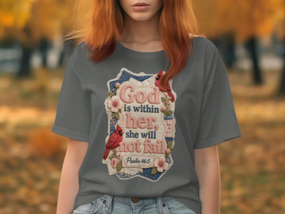 T-shirt with "God is within her, she will not fail" and Psalm 46:5.