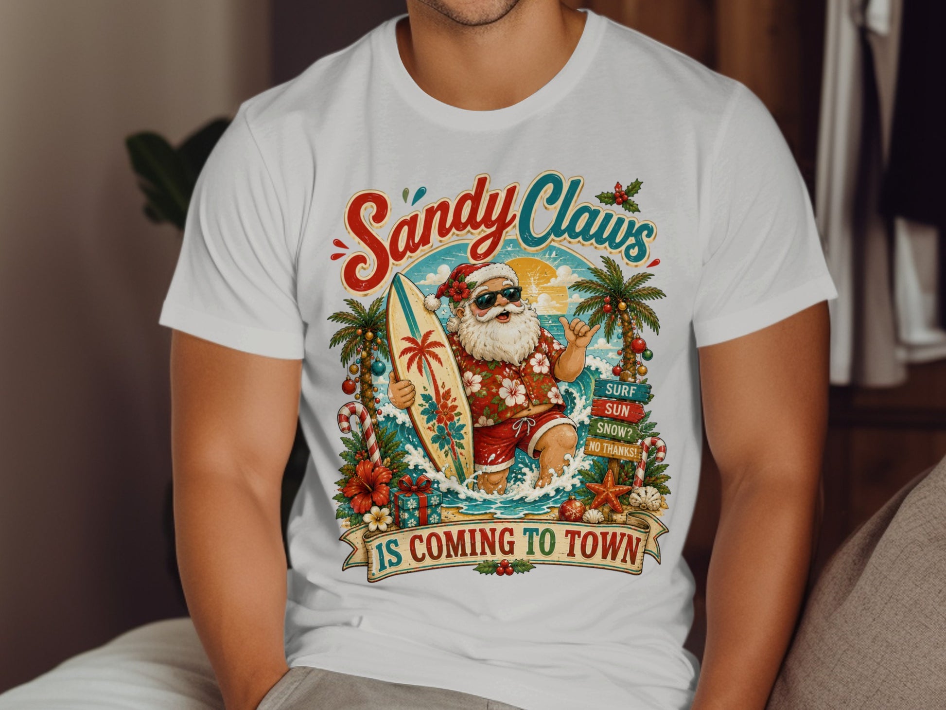 Santa with surfboard and palm trees, "Sandy Claws is Coming to Town" text.