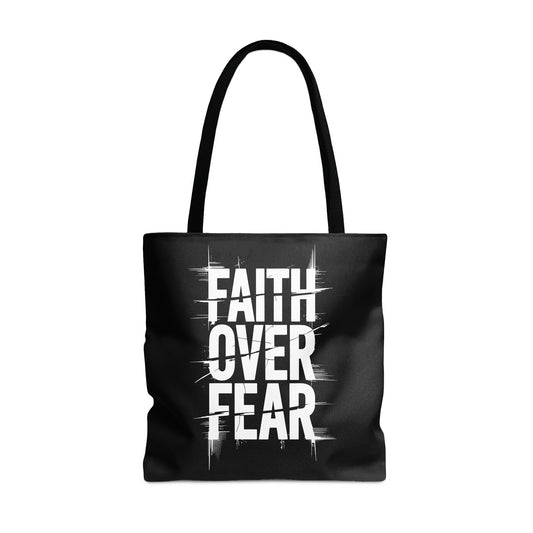 Black tote bag with white text reading "FAITH OVER FEAR"