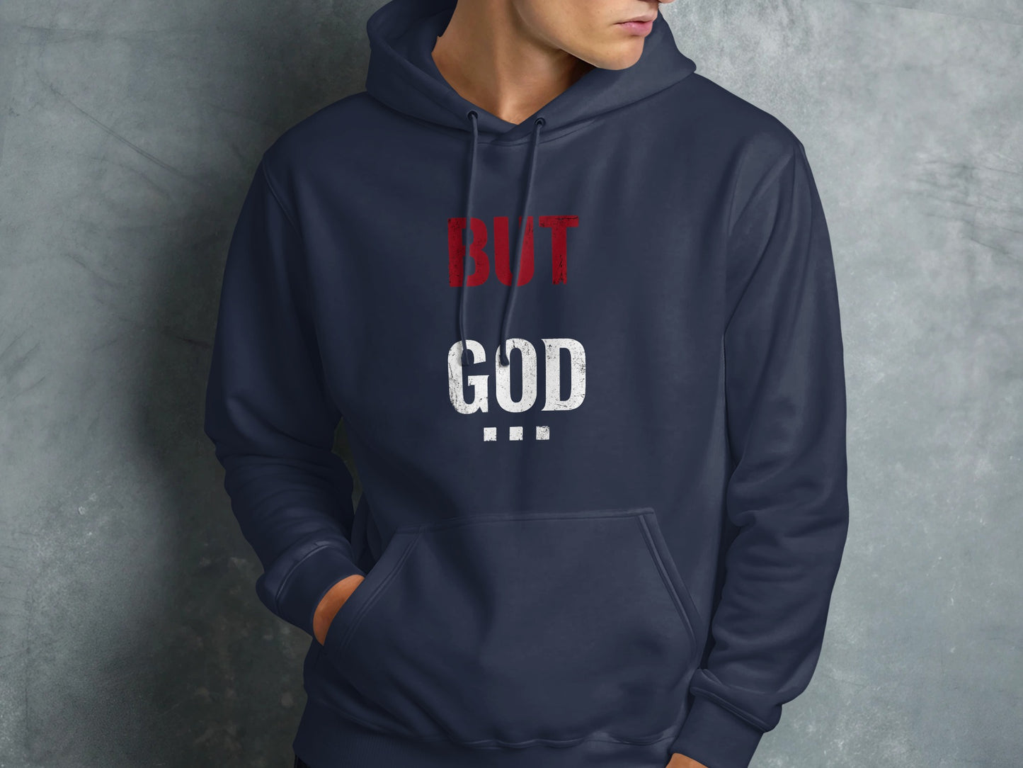 Navy hoodie with "BUT GOD" text in white and red.