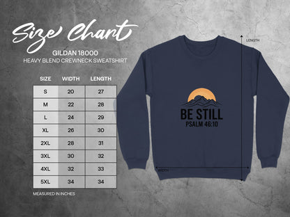 Gildan 18000 size chart with "Be Still Psalm 46:10" sweatshirt.