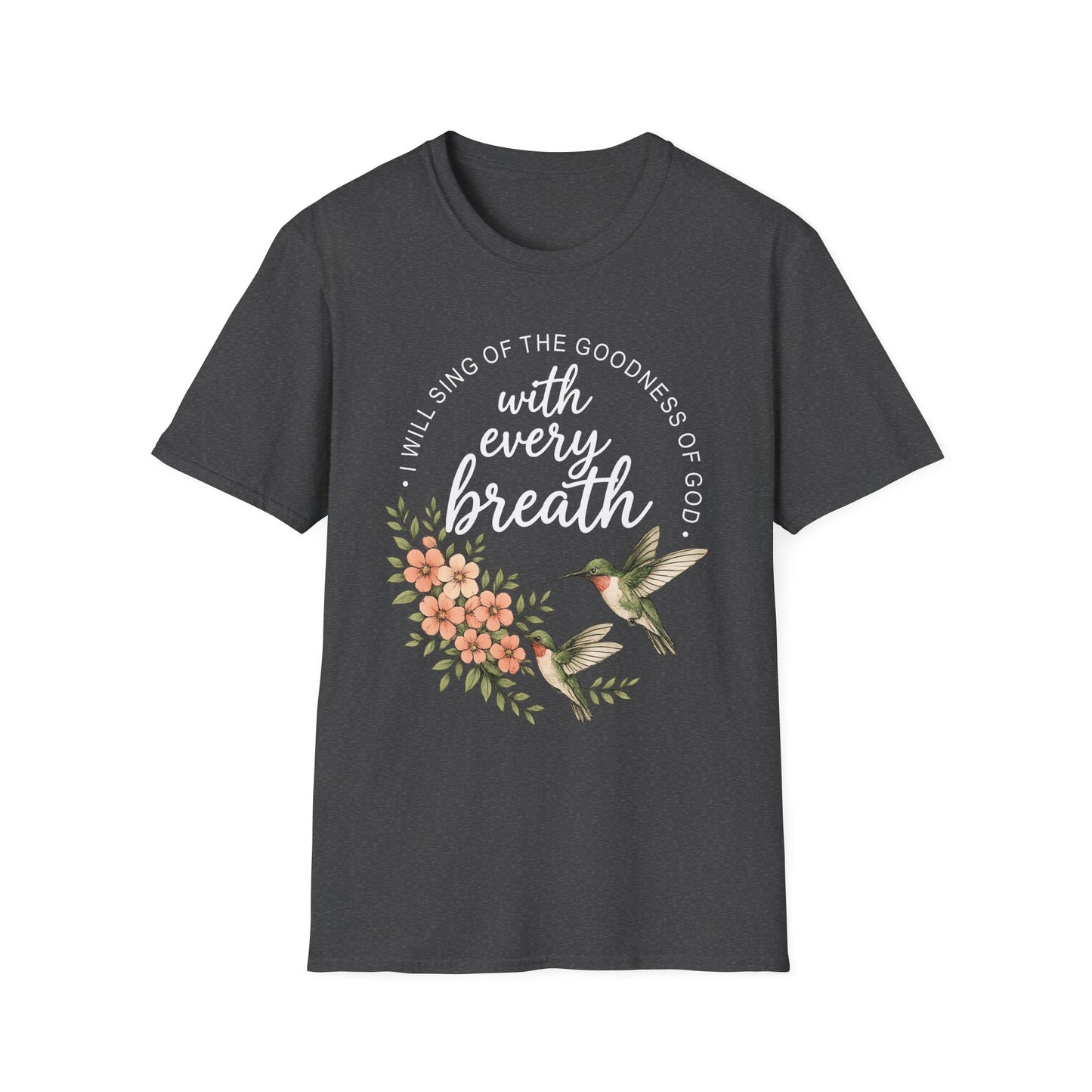Christian Shirt for Women – With Every Breath Hummingbird Floral Inspirational Faith Based Graphic T-Shirt