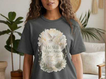 Charcoal t-shirt with a dove encircled by clouds and text that reads "HE Will Wipe Away Every Tear."