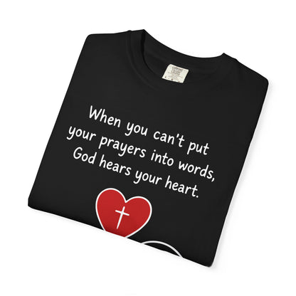 God Hears Your Heart Christian Oversized Shirt for Women, Comfort Colors Tee