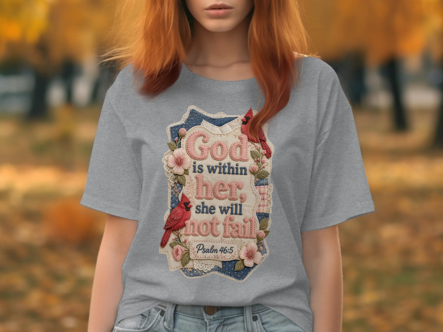 Grey t-shirt with "God is within her, she will not fail" and Psalm 46:5.