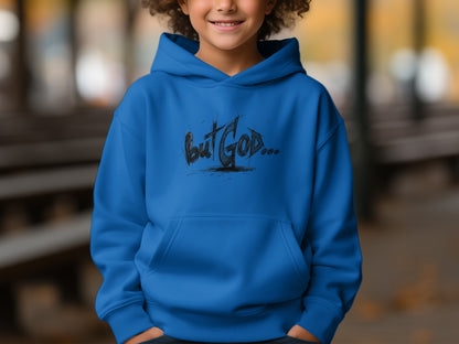 Blue hoodie with "But God..." handwritten text in black.
