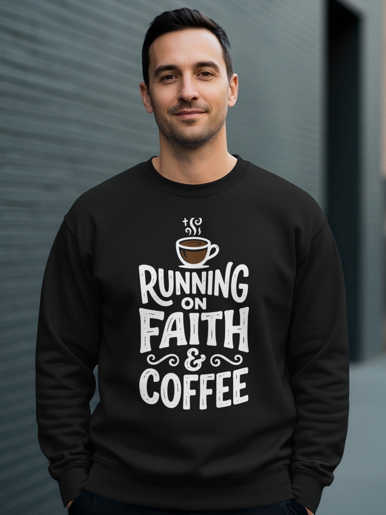 Black sweatshirt with "Running on Faith & Coffee" text and coffee cup graphic.