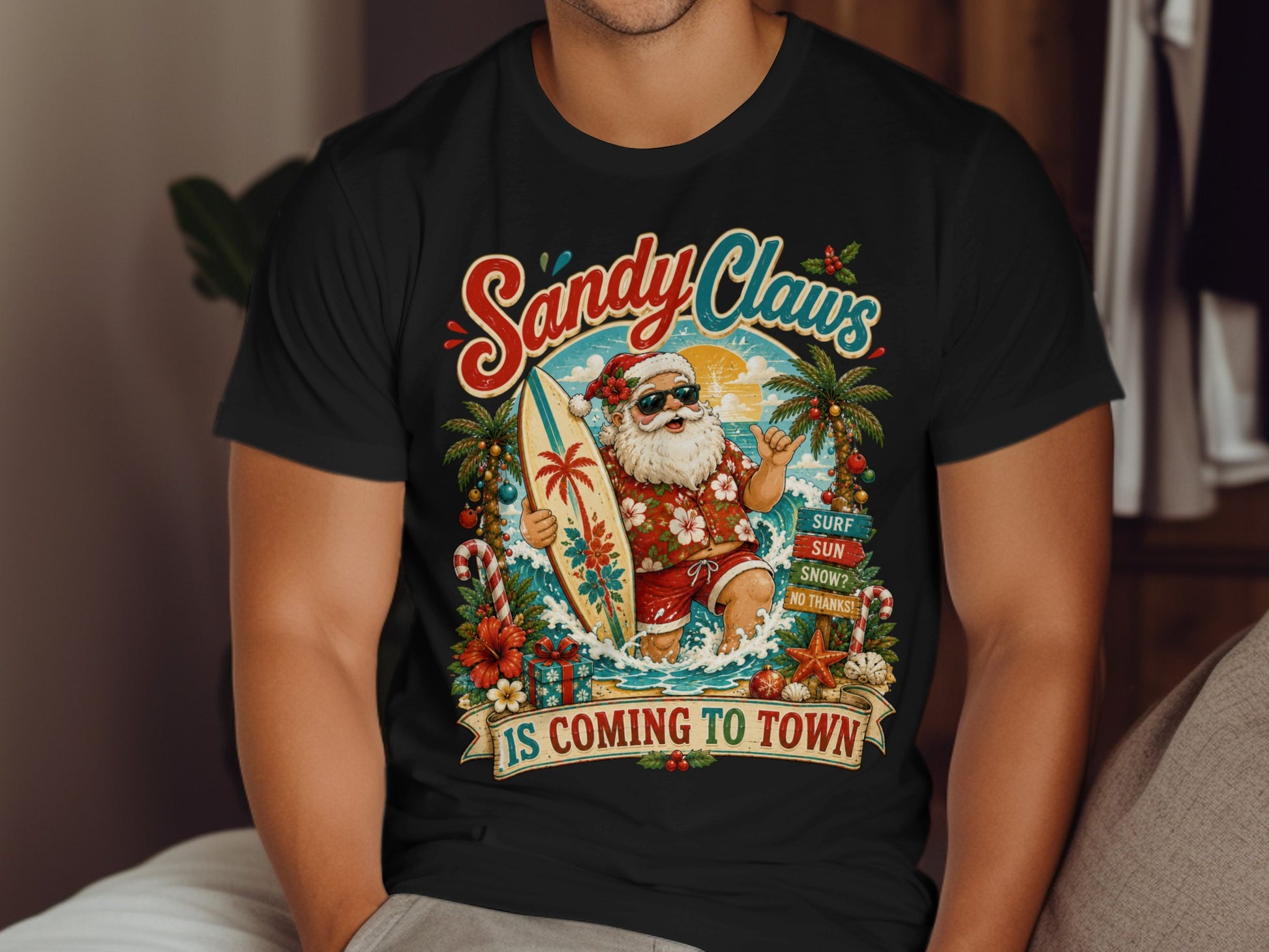 Santa Claus on a surfboard with "Sandy Claws is Coming to Town" text.