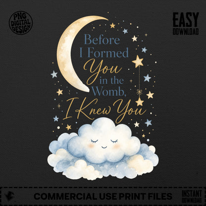 "Before I Formed You in the Womb, I Knew You" quote with clouds and stars.