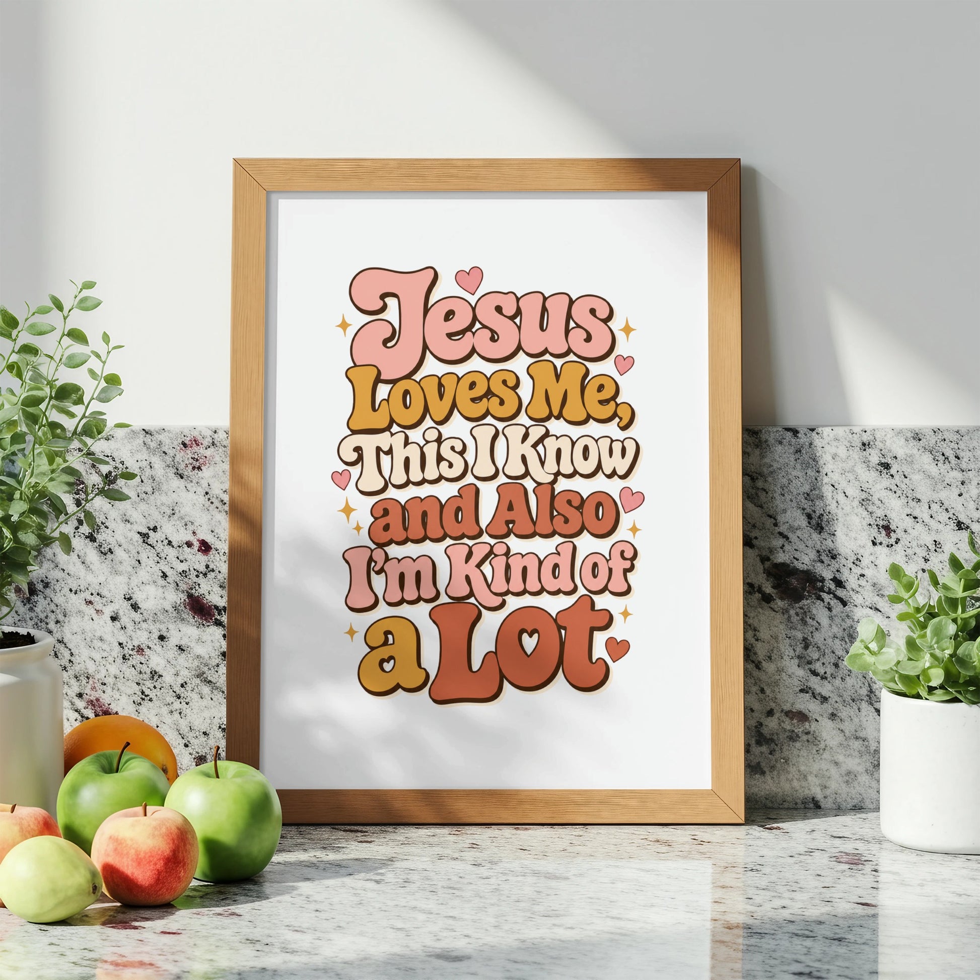Framed artwork with retro text: Jesus Loves Me, This I Know and Also I'm Kind of a Lot.