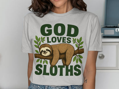 Grey t-shirt with "GOD LOVES SLOTHS" and a sloth on a branch.