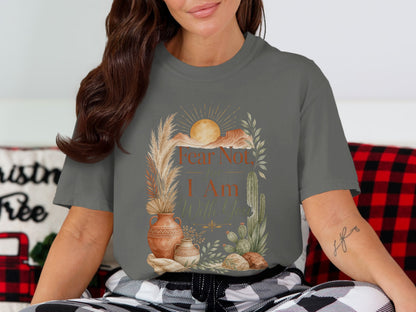 Gray t-shirt with "Fear Not, for I Am With You" text and desert botanical graphic.