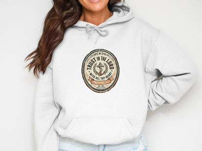 White hoodie with circular crest: "Trust in the Lord" Proverbs 3:5.