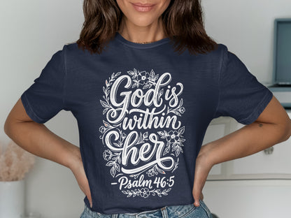 Navy t-shirt with "God is within her" and Psalm 46:5.