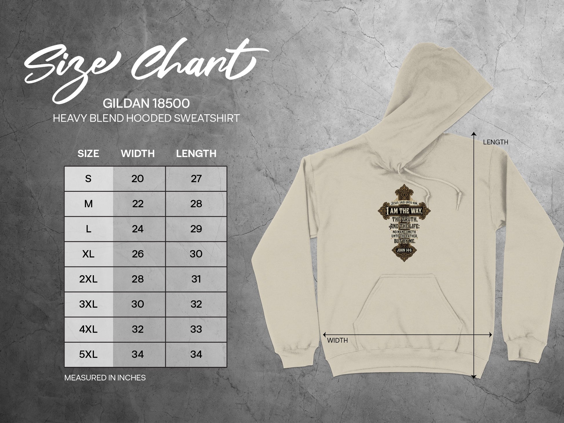 Gildan 18500 hooded sweatshirt size chart with measurements in inches and John 14:6 verse.