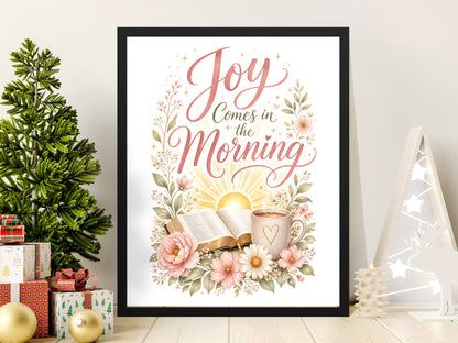 "Joy comes in the morning" text with open Bible and coffee cup, surrounded by floral art.