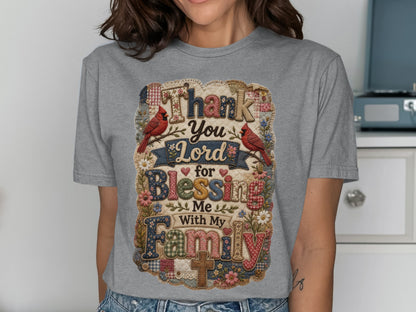 Gray t-shirt with "Thank You Lord for Blessing Me With My Family" quilt design.