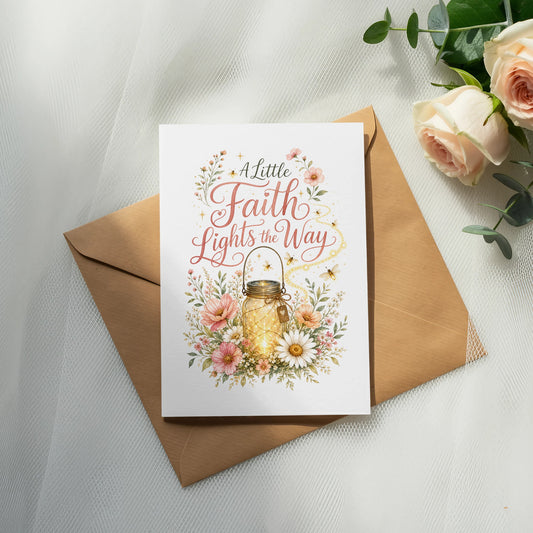 Greeting card with "A Little Faith Lights the Way" text, jar lantern, flowers, and bees.
