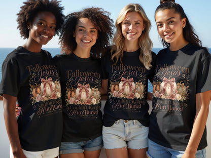 Black t-shirts with "Halloween Jesus Couldn't Keep Him Buried" graphic.