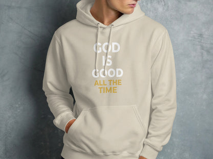Cream hoodie with "GOD IS GOOD ALL THE TIME" text.