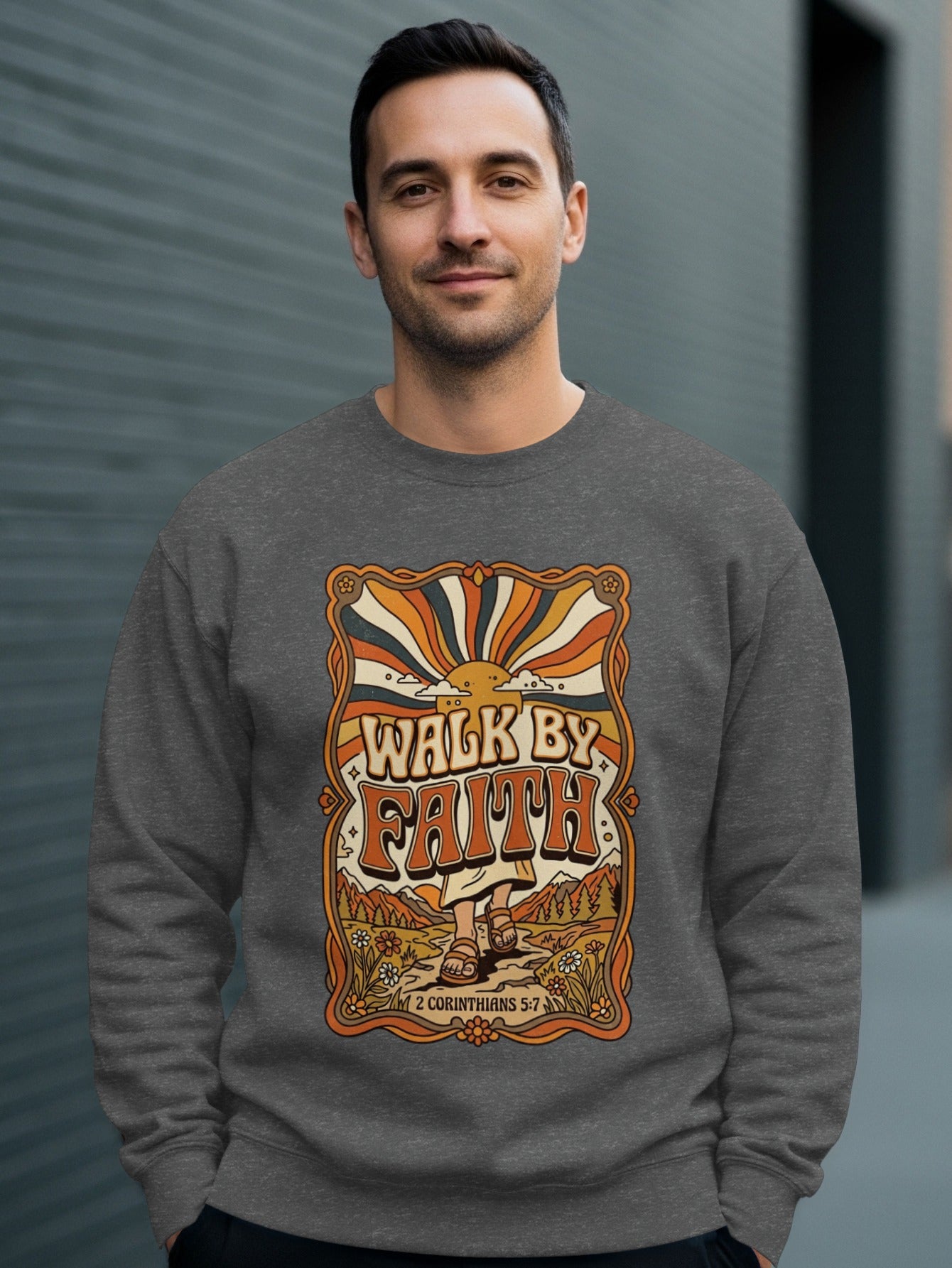 Man wearing sweatshirt with "Walk by Faith" and 2 Corinthians 3:7 graphic.