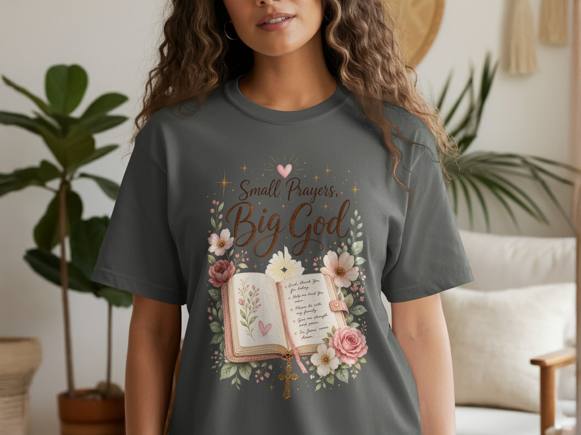 Dark gray t-shirt with "Small Prayers, Big God" text and an open book prayer.