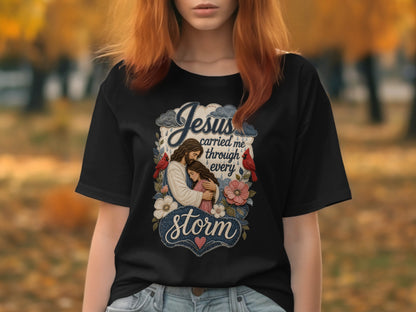 Jesus carried me through every storm shirt with religious illustration.