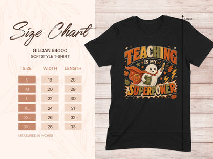 Gildan 64000 softstyle t-shirt size chart with ghost graphic and "Teaching is My Superpower" text.